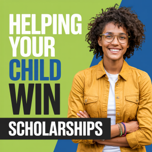 Scholarship Parent Power: Support, Don't Stress Teens!
