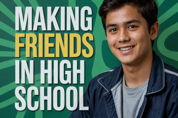 Making Friends High School: Find Your Community