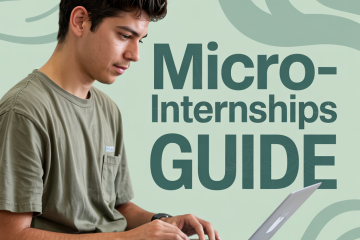 Micro-Internships: Gain Experience with Short Projects