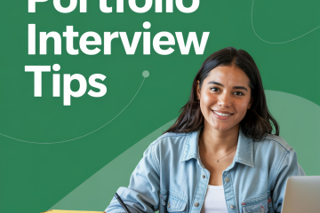 Portfolio Interview Tips: Use Your Portfolio Smartly