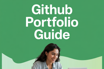 GitHub Portfolio Guide for College Tech Applications