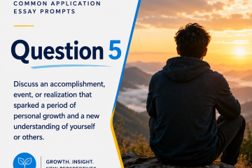 Common App Essay Prompt #5